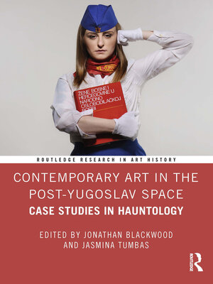 cover image of Contemporary Art in the Post-Yugoslav Space